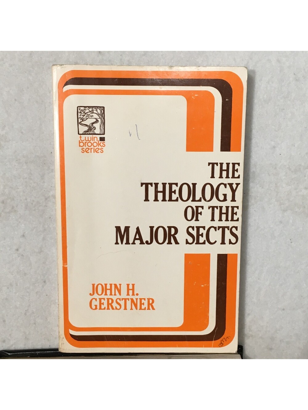 Bible Believer God Study THEOLOGY OF MAJOR SECTS GERSTNER 1980